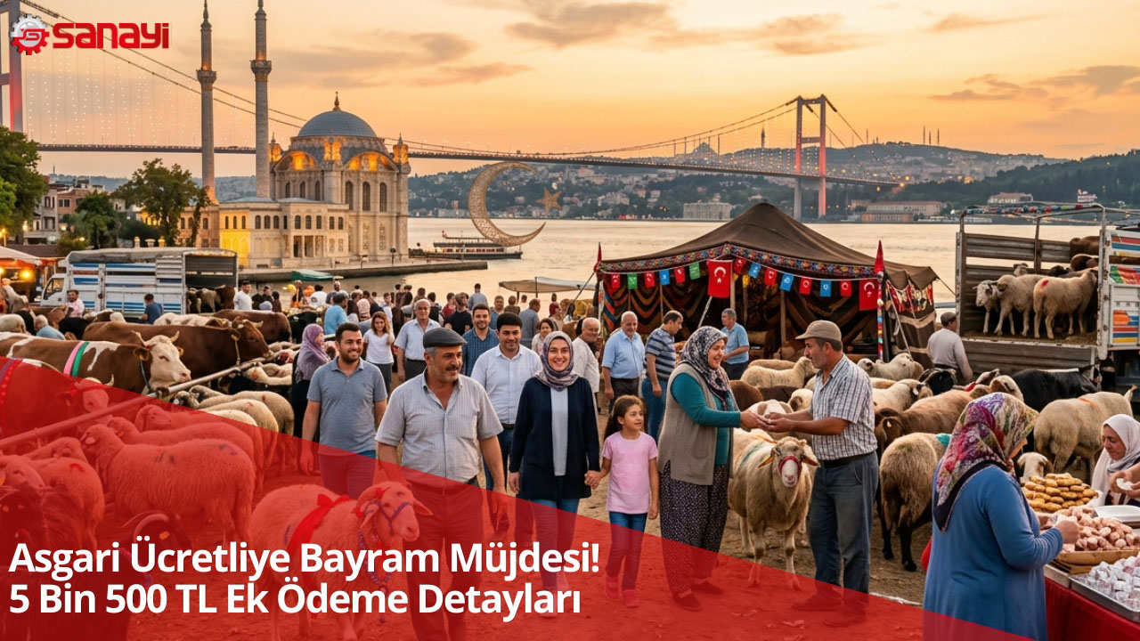 Asgari Ücretliye Bayram Müjdesi! 5 Bin 500 TL Ek Ödeme Detayları