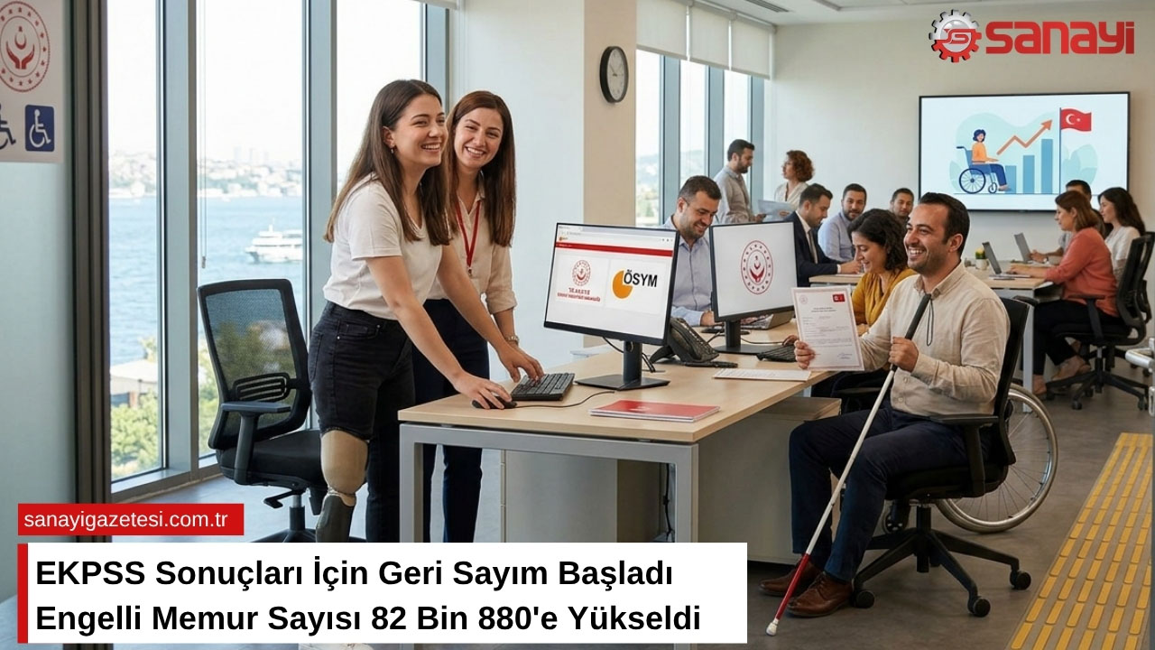 EKPSS Sonuçları İçin Geri Sayım Başladı Engelli Memur Sayısı 82 Bin 880'e Yükseldi