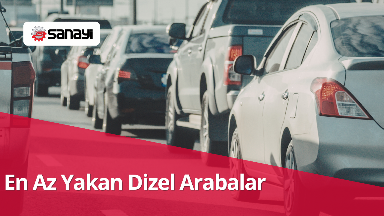 En Az Yakan Dizel Arabalar