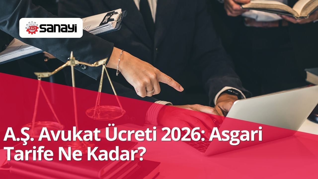 A.Ş. Avukat Ücreti 2026: Asgari Tarife Ne Kadar?
