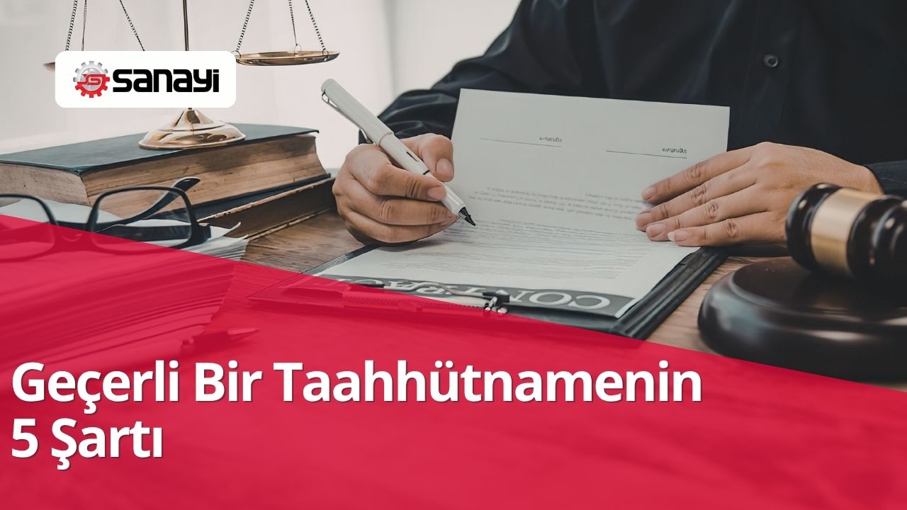 Geçerli Bir Taahhütnamenin 5 Şartı