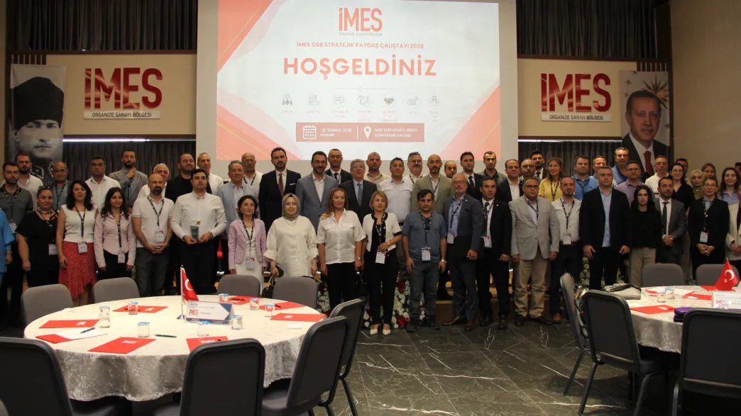 İMES OSB’de "Ortak Akıl" Çalıştayı: Geleceğin stratejileri masaya yatırıldı